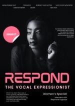 RESPOND With Stephanie Ugbeye (The Vocal Expressionist)