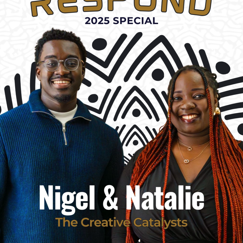 RESPOND with Nigel & Natalie